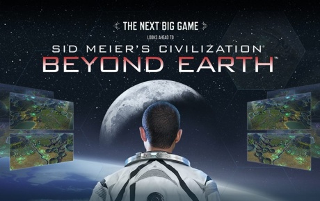 Sid Meiers Civilization: Beyond Earth İle Yıldızlara Erişiyor