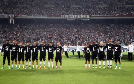 Beşiktaş şehitlerimizi unutmadı